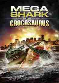 Mega Shark vs. Crocosaurus movie poster